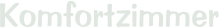 Komfortzimmer